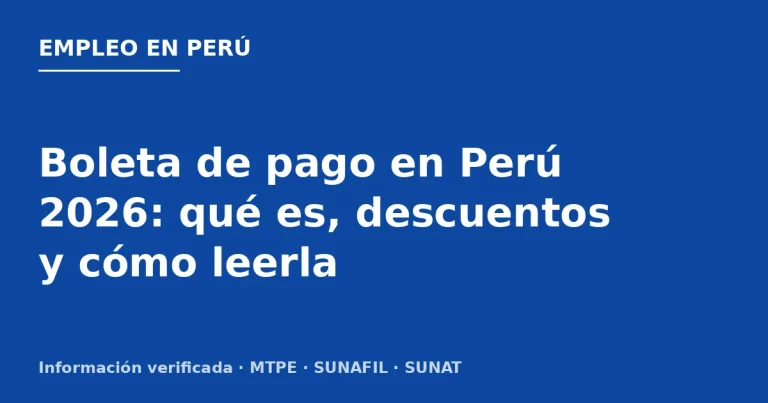 Boleta de pago en Perú 2026: qué es, descuentos y cómo leerla