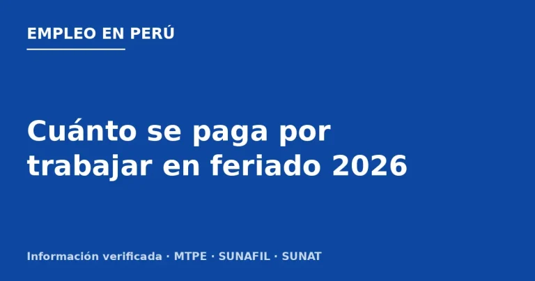Cuánto se paga por trabajar en feriado 2026