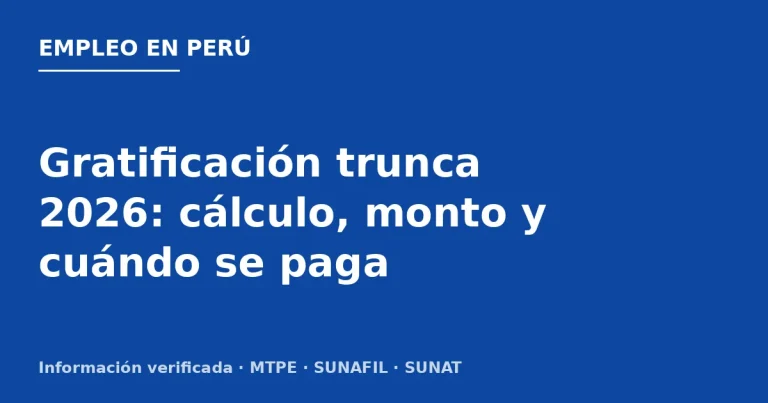 Gratificación trunca 2026: cálculo, monto y cuándo se paga