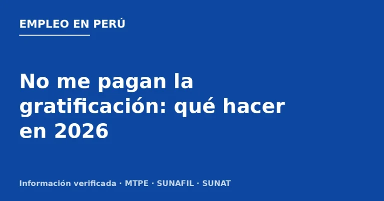 No me pagan la gratificación: qué hacer en 2026